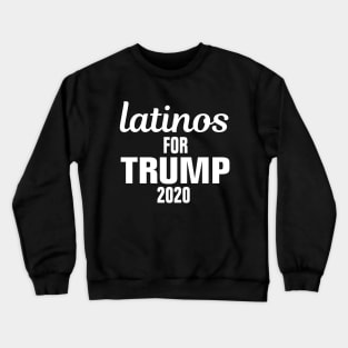 latinos for trump Crewneck Sweatshirt